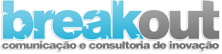 Breakout - Comunica��o e Consultoria de Inova��o